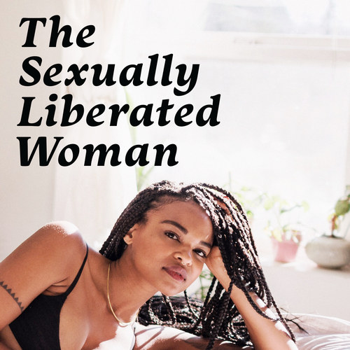 the sexually liberated woman podcast daten